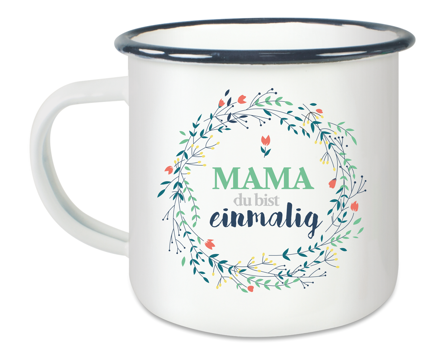 Emaille - Mama du bist einmalig