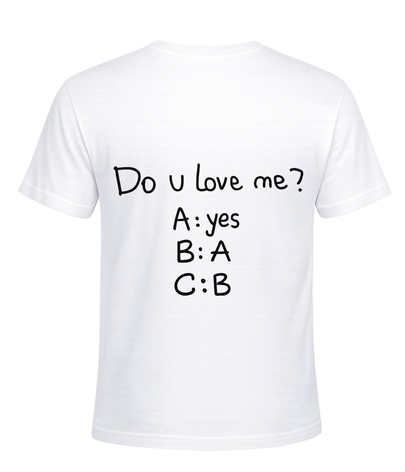 Shirt - Do you love me?
