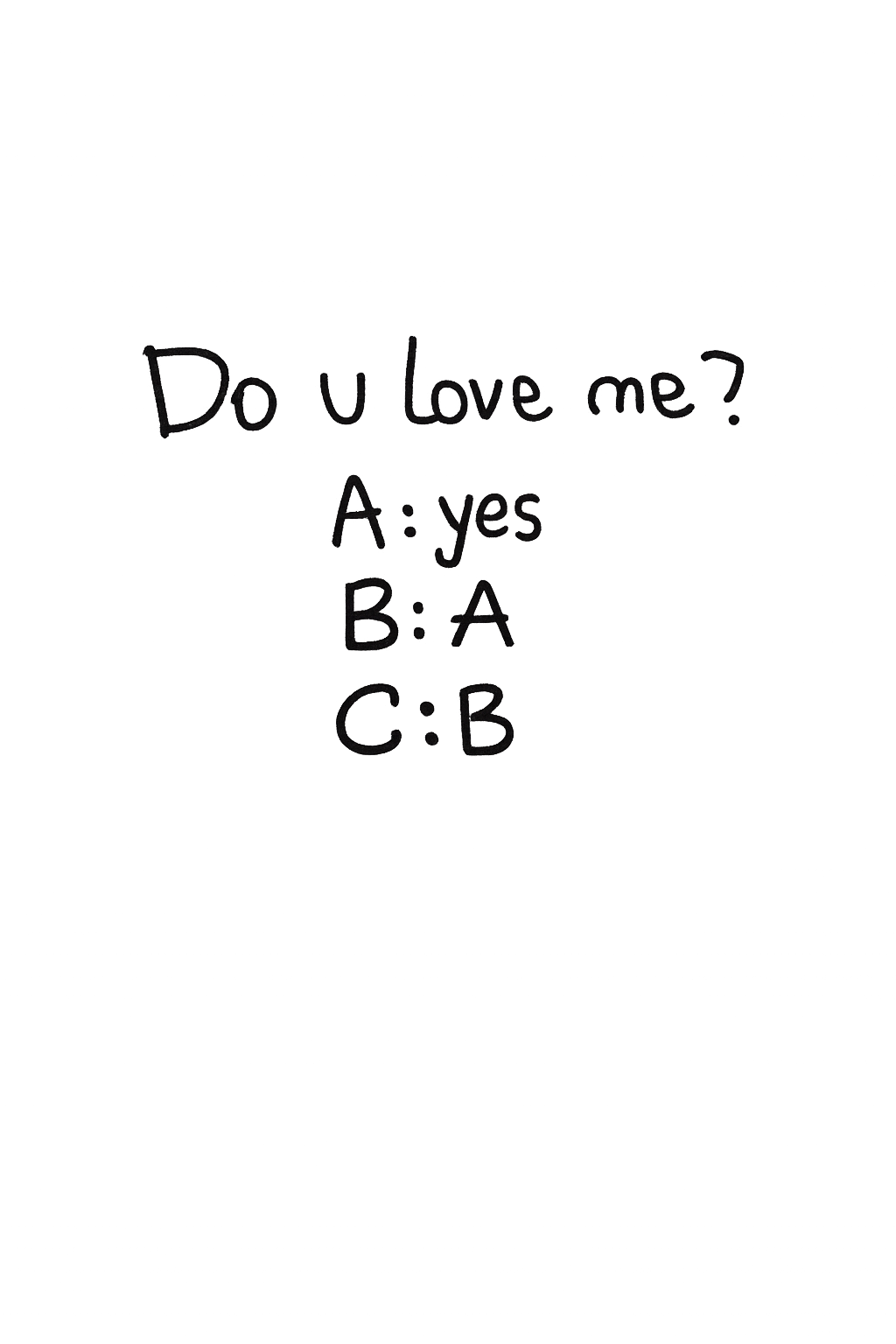 Shirt - Do you love me?