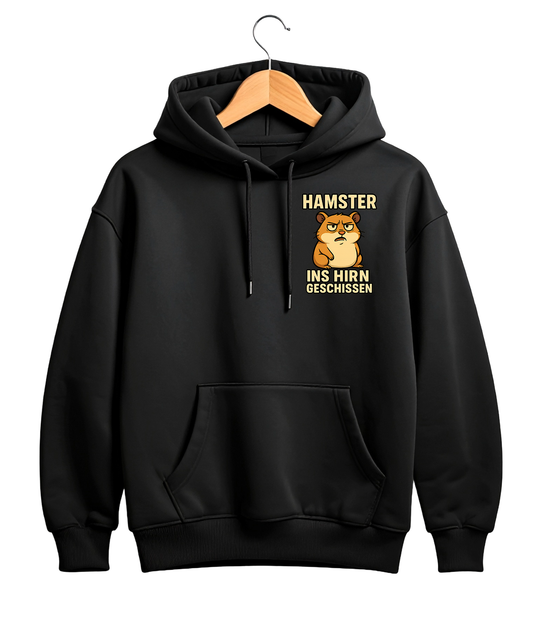 Hoodie - Hamster Ins Hirn Geschissn
