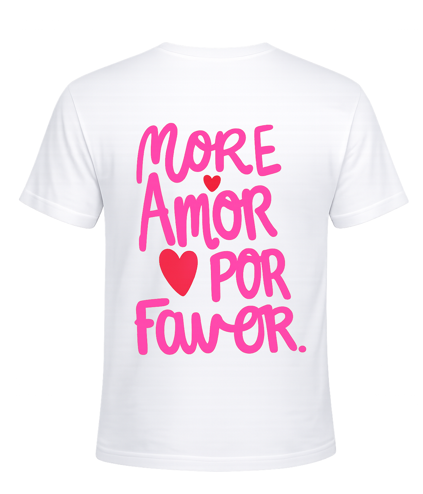 Shirt - More Amor Por Favor