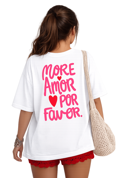 Shirt - More Amor Por Favor