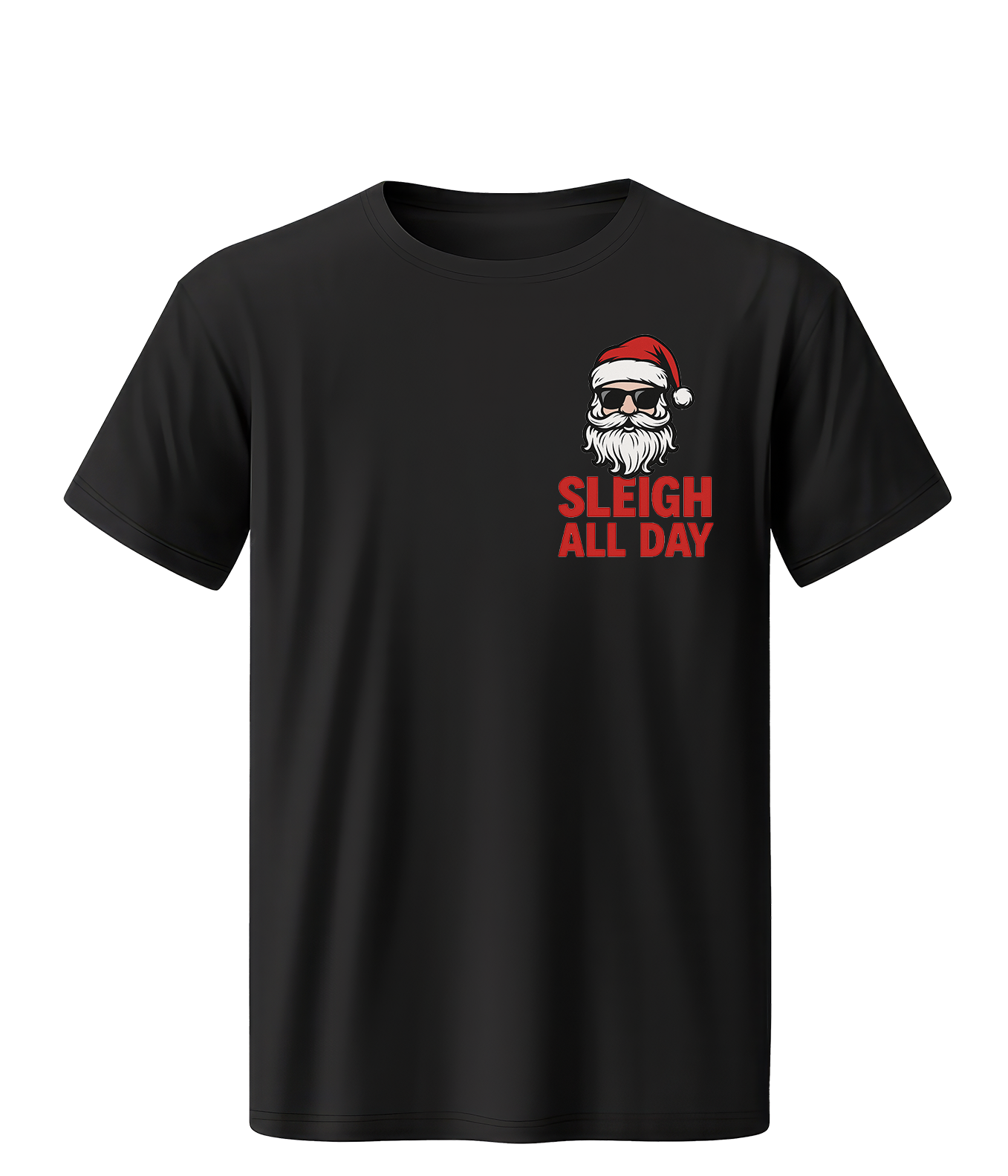 Shirt - Sleigh All Day (Cool Santa Edition)