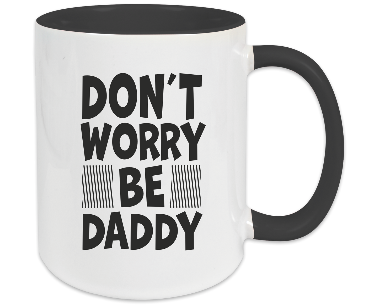 Tasse - Don´t Worry be Daddy