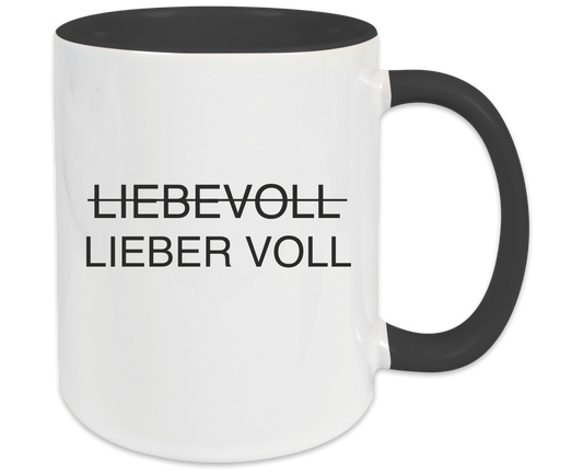 Tasse - Lieber Voll