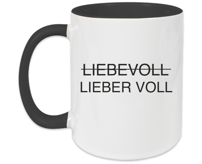 Tasse - Lieber Voll