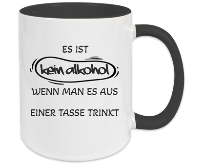 Tasse - es ist kein Alkohol