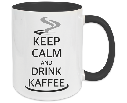 Tasse - Keep Calm and drink Kaffee