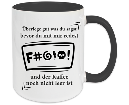 Tasse - Überlege gut bevor du redest