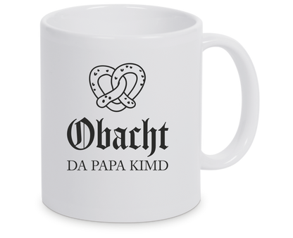 Tasse - Obacht da Papa kimd