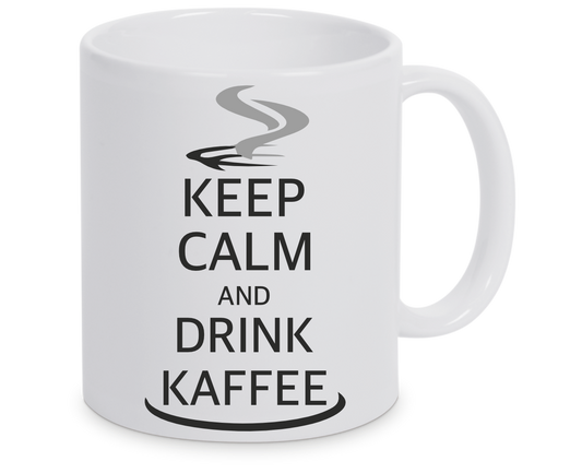 Tasse - Keep Calm and drink Kaffee