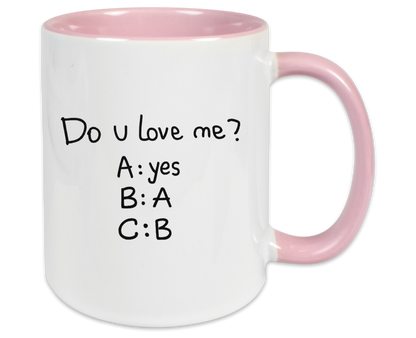 Tasse - Do you love me
