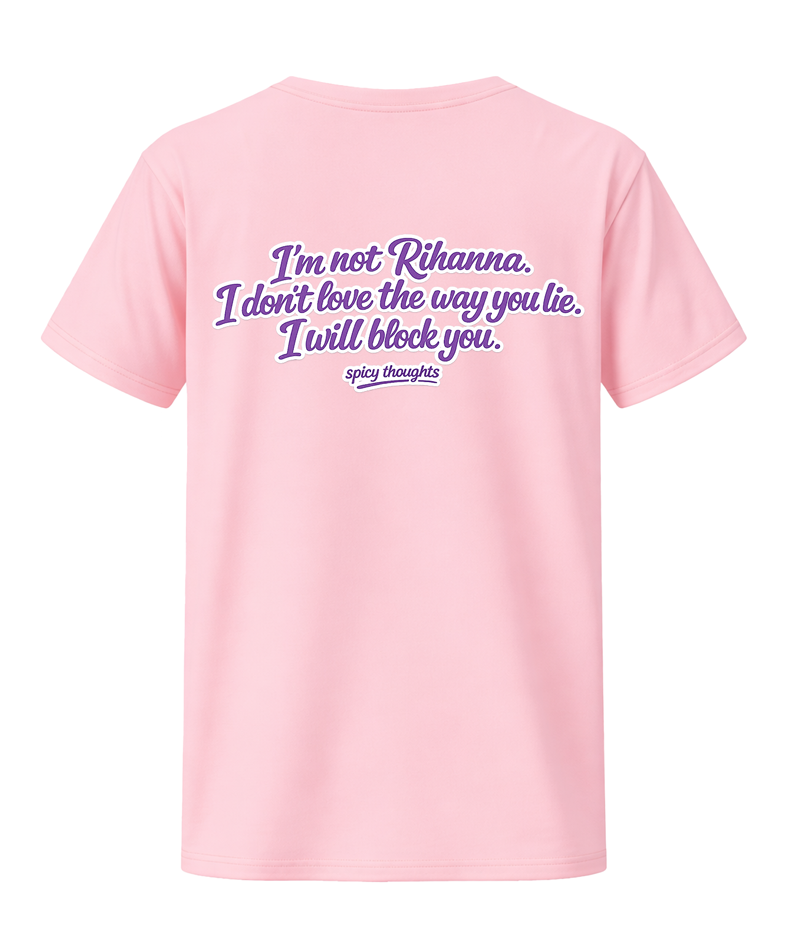 I'm Not Rihanna Shirt – Lustiges Statement T-Shirt für alle, die keine Ausreden mögen